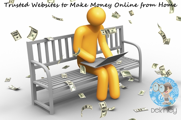 Top 10 Trusted Websites to Make Money Online from Home: Online Earning Sources
