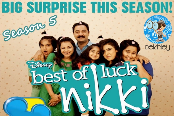 Best of Luck Nikki Season 5 Images, Poster, Star Cast